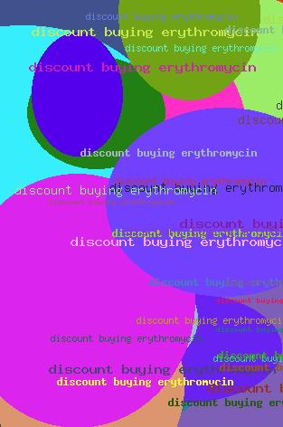 DISCOUNT BUYING ERYTHROMYCIN