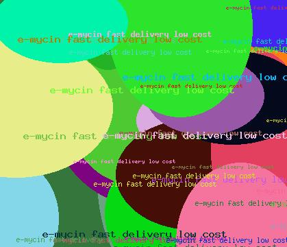 E-mycin Fast Delivery Low Cost