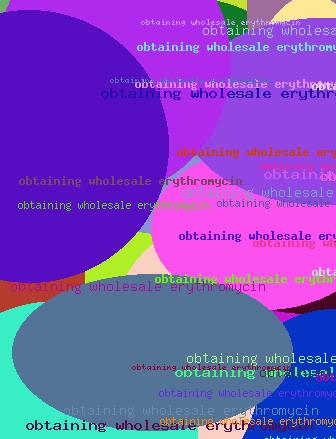OBTAINING WHOLESALE ERYTHROMYCIN